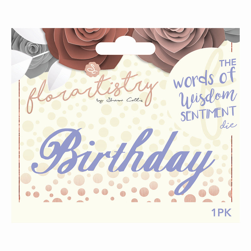 Florartistry Word Die - Birthday